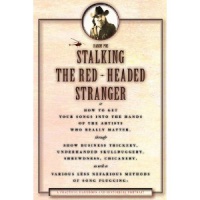 Stalking The Red Headed Stranger