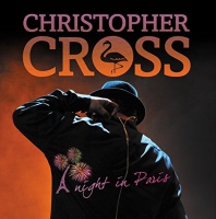 Christopher Cross - A Night In Paris